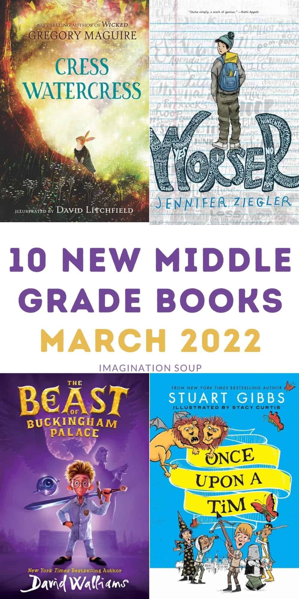 New Middle Grade Books, March 2022