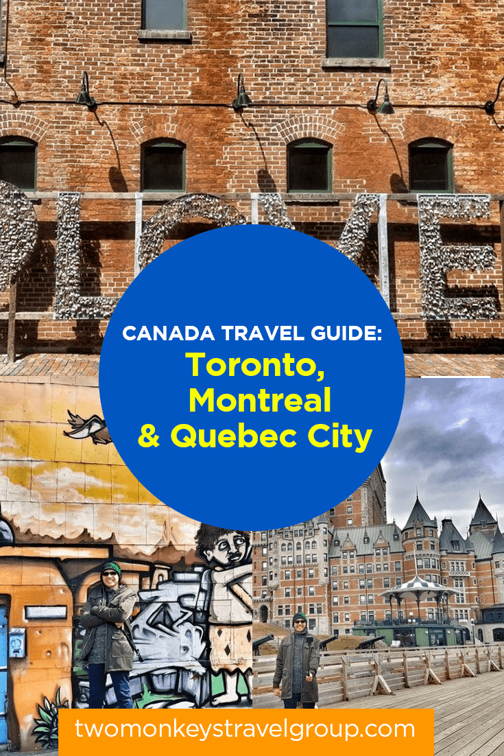 Canada Travel Guide: Toronto, Montreal and Quebec City