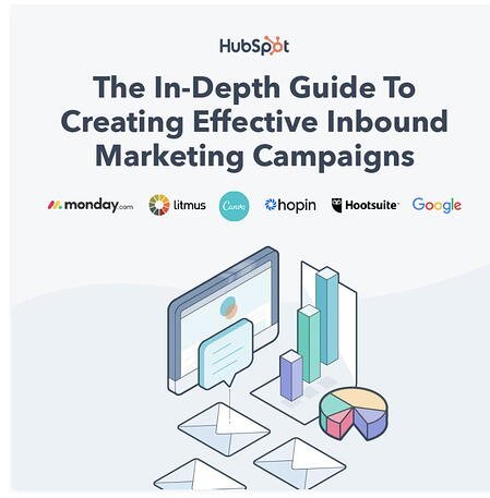 digital marketing ebook: HubSpot In-Depth Guide to Creating Effective Inbound Marketing Campaigns