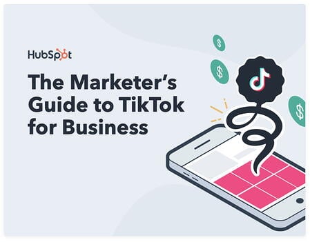 digital marketing ebook: The Marketer's Guide to TikTok for Business
