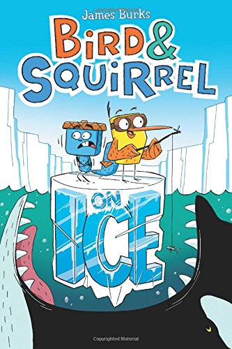 Bird and Squirrel on Ice The Best Graphic Novels for Kids