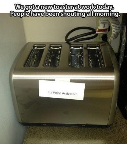 toaster with label "it is voice activated"